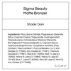 image:imageMatte Bronzer  Light by SIGMA for Women  028 oz BronzerDark